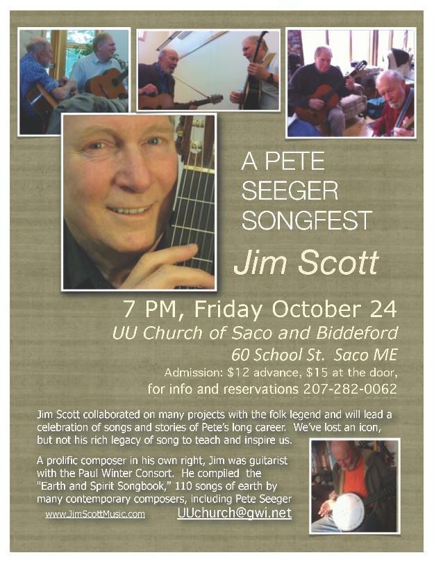 A Fundraiser for the UU Church of Saco Biddeford A Pete Seeger Songfest by Jim Scott